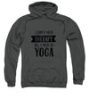 All I Need Is Yoga - Sweatshirt