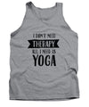 All I Need Is Yoga - Tank Top