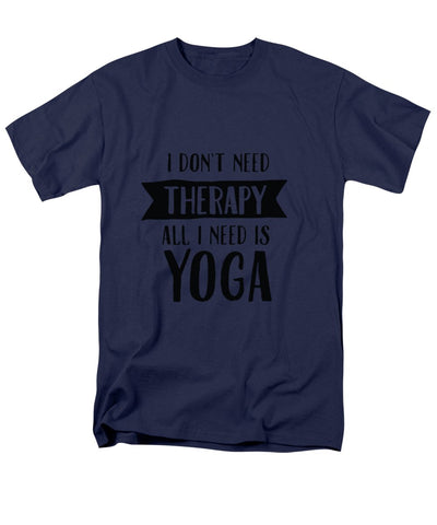 All I Need Is Yoga - Men's T-Shirt  (Regular Fit)