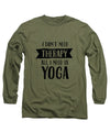 All I Need Is Yoga - Long Sleeve T-Shirt