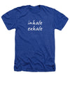 Inhale Exhale - Heathers T-Shirt