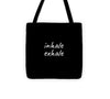 Inhale Exhale - Tote Bag