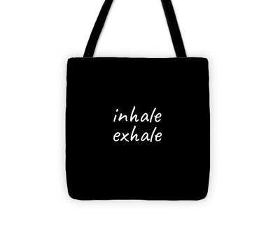 Inhale Exhale - Tote Bag