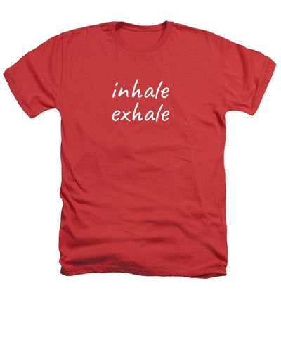 Inhale Exhale - Heathers T-Shirt