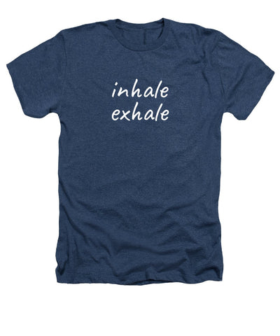 Inhale Exhale - Heathers T-Shirt