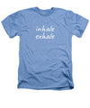 Inhale Exhale - Heathers T-Shirt