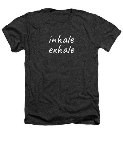 Inhale Exhale - Heathers T-Shirt