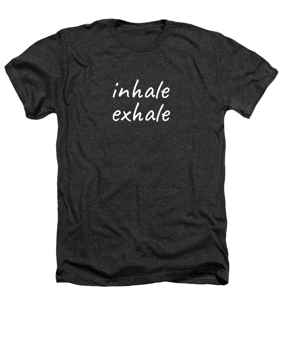 Inhale Exhale - Heathers T-Shirt