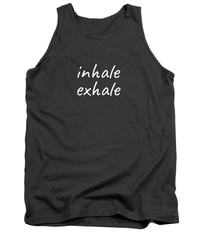 Inhale Exhale - Tank Top