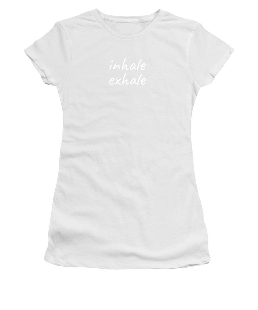 Inhale Exhale - Women's T-Shirt