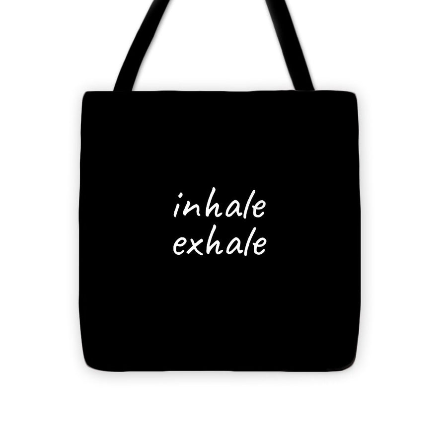 Inhale Exhale - Tote Bag