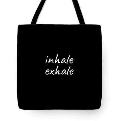 Inhale Exhale - Tote Bag