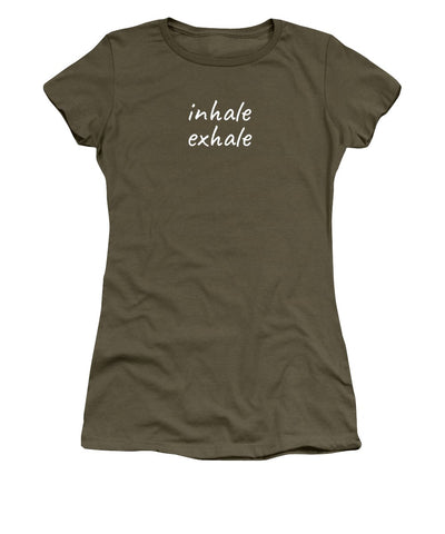 Inhale Exhale - Women's T-Shirt