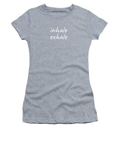 Inhale Exhale - Women's T-Shirt